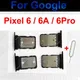 SIM-Karten fach halter für Google Pixel 6 6pro 6a SIM-Karten fach Micro SD-Kartenleser Steckplatz