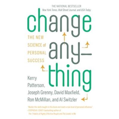Change Anything: The New Science Of Personal Success