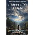 I Choose the Ending: I Choose the Ending, #5