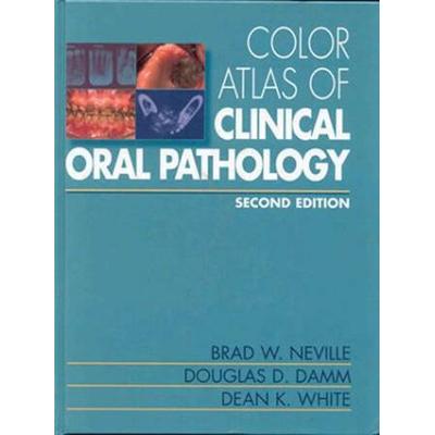 Color Atlas Of Clinical Oral Pathology