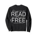 Frederick Douglass berühmte Zitate – Once You Learn To Read Sweatshirt