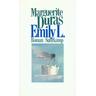 Emily L - Marguerite Duras