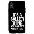 Hülle für iPhone X/XS It's A Collier Thing (You Wouldn't Understand) – Fun Collier