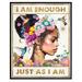 Inspirational quote Black Girl YPF5 Art - Motivational quote American Wall Art - positive Wall Decor for Black Women - I Am Enough Black Girl Magic Bedroom Poster - Inspiring Quotes Wall Decor