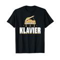 Klavier Klassik Lehrer Piano Spieler Piano Geburtstag T-Shirt