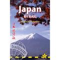 Japan by Rail : Includes Rail Route Guide and 30 City Guides