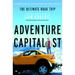 Pre-Owned Adventure Capitalist : The Ultimate Investor s Road Trip (Hardcover) 9780375509124