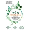 Pre-Owned Healthy Hormones: A practical guide to balancing your hormones (Paperback 9781743369388) by Belinda Kirkpatrick Ainsley Johnstone