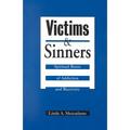 Pre-owned Victims and Sinners : Spiritual Roots of Addiction and Recovery Paperback by Mercadante Linda A. ISBN 0664255086 ISBN-13 9780664255084