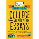 Pre-Owned Complete Guide to College Application Essays (College Admissions Guides): Essential Tips for Making Your Writing Stand Out Paperback