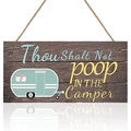 Thou Shalt Not Poop In The Camper Sign No Pooping Wood Hanging Sign Funny No Pooping Wooden Decor Sign Travel Trailer Wall Art Sign For Home Farmhouse Wall Indoor