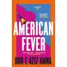 American Fever - Dur e Aziz Amna