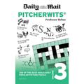 Daily Mail Pitcherwits â€“ Volume 3 (The Daily Mail Puzzle Books)