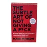 L'arte sottile di non dare A F ** k/rimodellare la felicità/come vivere come vuoi da Mark Manson