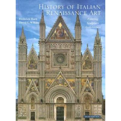 History Of Italian Renaissance Art: Painting, Sculpture, Architecture
