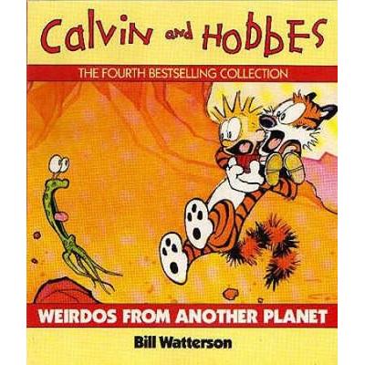 Weirdos from Another Planet The Calvin Hobbes Series