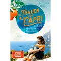 Das Lied Vergangener Sommer / Die Frauen Von Capri Bd.2 - Antonia Riepp, Kartoniert (TB)