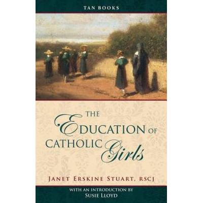 The Education Of Catholic Girls
