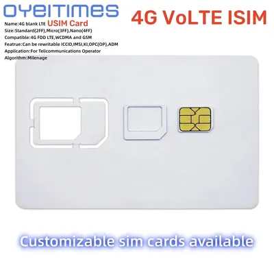 OYEITIMES Programmable Blank SIM LTE USIM Card 4G VoLTE ISIM WCDMA GSM Nano Micro SIM Card 2FF 3FF 4FF for Telecom Operator