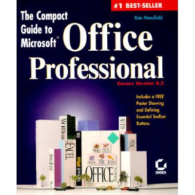 The Compact Guide to Microsoft Office Professional