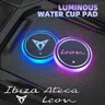 Per Ibiza Leon Ateca Logo Arona Tarraco Mii Born VZ5 FR Emblem Led Car Water Cup Mat Drink Holder