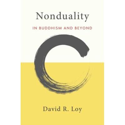 Nonduality: In Buddhism And Beyond
