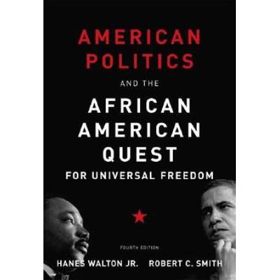 American Politics And The African American Quest F...