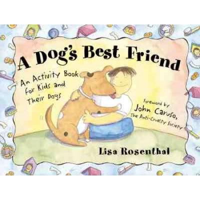 A Dog's Best Friend: An Activity Book for Kids and...