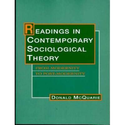 Readings In Contemporary Sociological Theory: From...