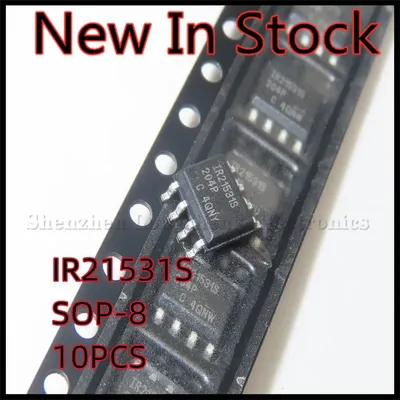 10PCS/LOT IR21531STRPBF IR21531S IR21531 IRS21531S IR21531 SOP-8 SMD Bridge driver IC chip New In Stock Original