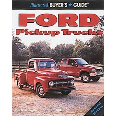 Illustrated Buyer's Guide Ford Pickup Trucks (Moto...