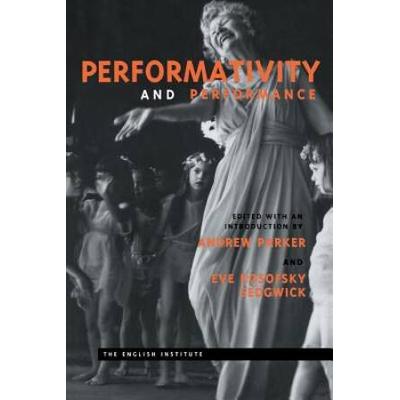Performativity And Performance