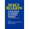 World Religions: A Sourcebook For Students Of Christian Theology