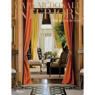 Mary Mcdonald: Interiors: The Allure Of Style
