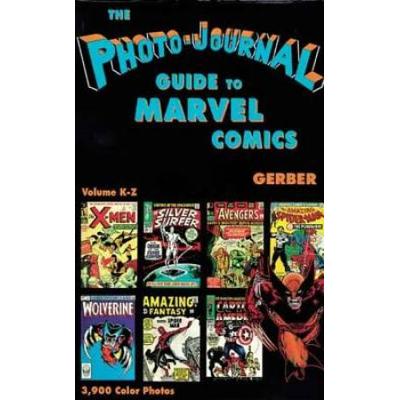 Photo-Journal Guide To Marvel Comics Volume 4 (K-Z)