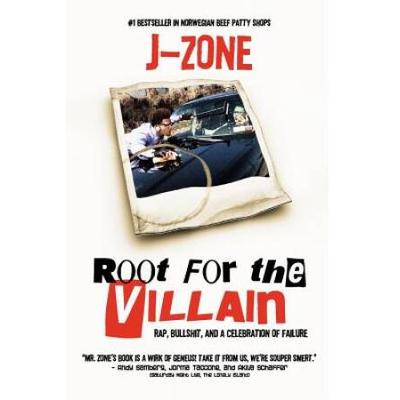 Root For The Villain: Rap, Bull$Hit, And A Celebra...