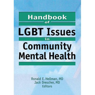 Handbook Of Lgbt Issues In Community Mental Health