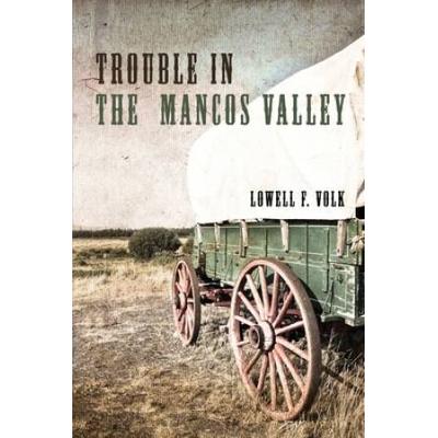 Trouble In The Mancos Valley