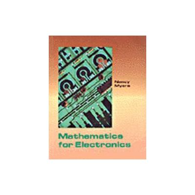Mathematics for Electronics by Nancy Myers (Paperback - Delmar Pub)