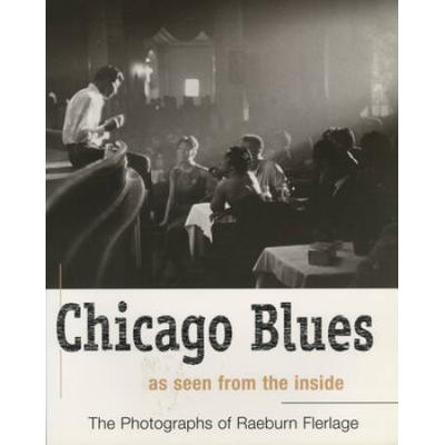 Chicago Blues: As Seen From The Inside [With Flaps]