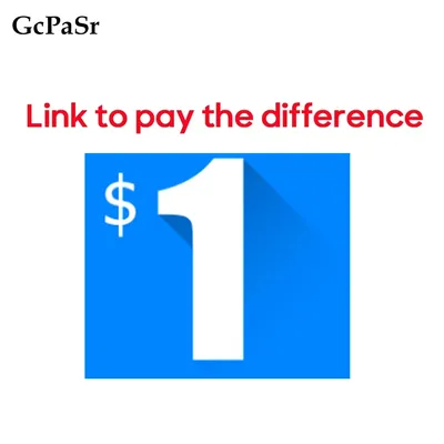 GcPaSr For Pay Supplement price difference Surcharge, additional costs (if 10 USD, so Pls input 10