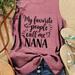 TEMU My Favorite People Call Me Nana Print Tank Top, Sleeveless Casual Top For Summer & Spring, Women's Clothing