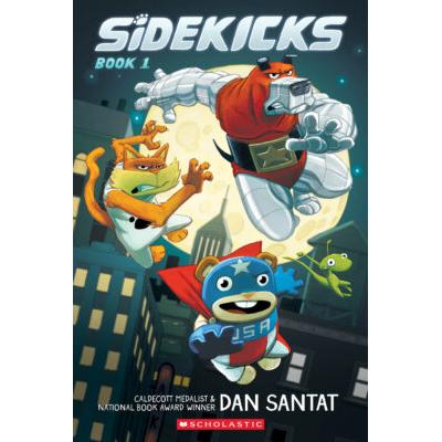 Sidekicks: A Graphic Novel (paperback) - by Dan Santat