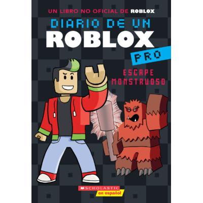 Diario de un Roblox Pro #1: Escape Monstruoso (paperback) - by Ari Avatar