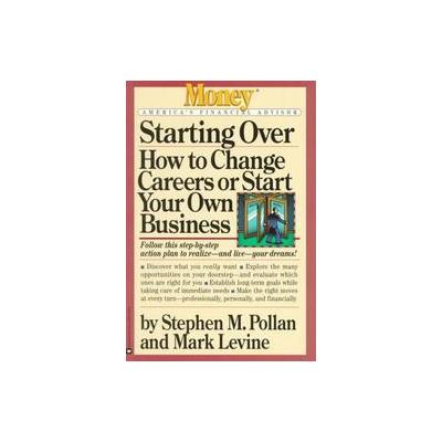 Starting over by Mark Levine (Paperback - Grand Central Pub)