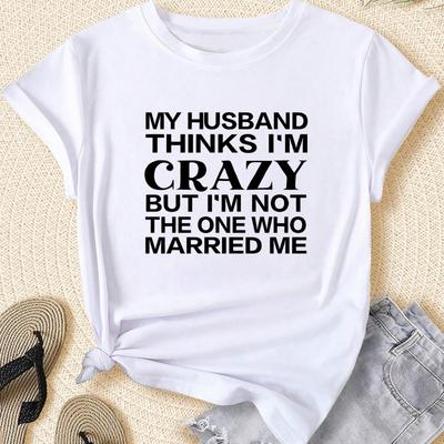 "TEMU Women's Plus Size Casual Sporty T-shirt, "my Husband I'm Crazy" Quote Print, Fit Short Sleeve Tee, Fashion Breathable Casual Top" Image