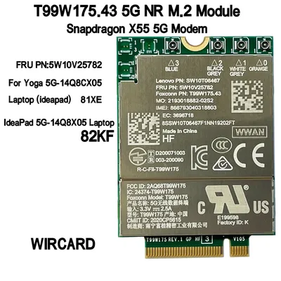 WIRCARD T99W175 T99W175.43 5G NR M.2 5G Card FRU 5W10V25782 X55 5G Modem For Yoga 5G-14Q8CX05 Laptop