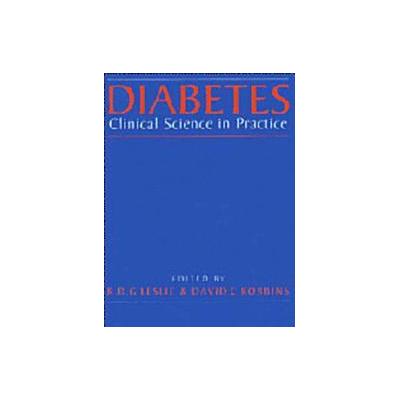 Diabetes by R.D.G. Leslie (Hardcover - Cambridge Univ Pr)
