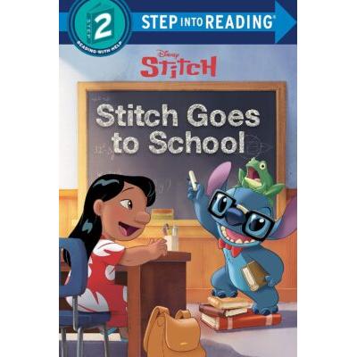 Stitch: Stitch Goes to School (Level 2 Reader)