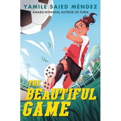 The Beautiful Game (Hardcover) - Yamile Saied Mndez